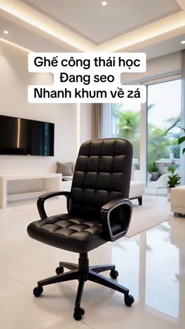 Ghế công thái học đang seo nhanh khum về zá#ghecongthaihoc #ghexoay #tiepthilienkettikokshop #xuhuong #xuhuongtiktok 