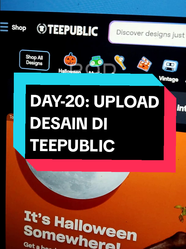 Hari ke 20 upload desain di teepublic