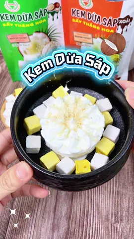 Kem Dừa Sáp Và Kem Dừa Sáp Vị Xoài bạn thích vị nào hơn??✨🥥🥭✨🥥🥭✨  #duasap #kemduasap #vicosap #cuocduanhasangtao #chiendichnhasangtao 