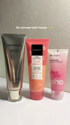 brightening cleanser yg gentle tp bisa cerahin muka?! Ini top 3 cleanser yg harus kalian cobaa pas muka lagi kusam2nyaa 👀💯💗  #gentlefacewash #brighteningfacialwash #facewash #facewashviral #lowphcleanser 