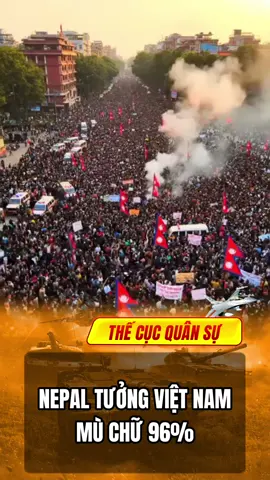 NEPAL TIN RẰNG 96% NGƯỜI VIỆT MÙ CHỮ #thecucquansu #quansu #vietnam #nepal #xuhuong 