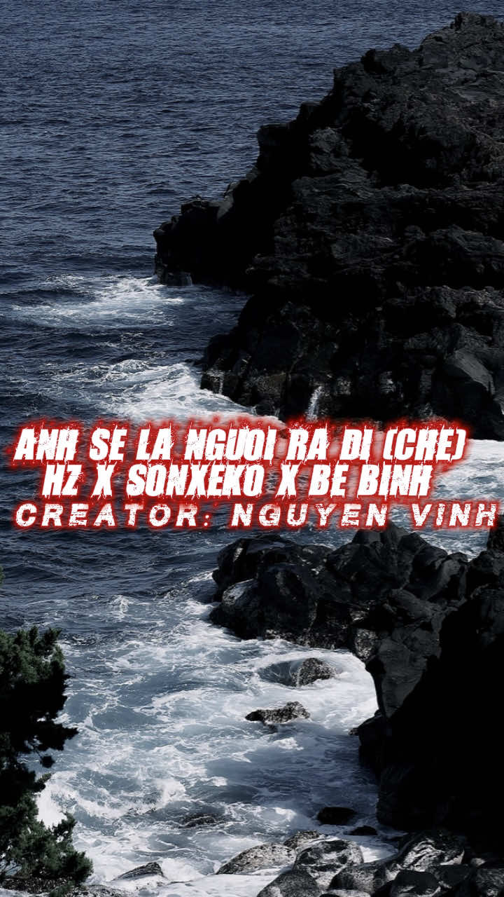 Anh Sẽ Là Người Ra Đi ( Chế) - HZ X SONXEKO X BÉ BÌNH #motvaidieumuonnoi #trendingtiktok #capcut #capcutpioneer #pioneertemplate 