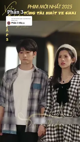 Trả lời @Review Phim Xịn Bên ngoài là thằng nhặt ve chai, bên trong là thiếu gia chục ngàn tỷ... Tập 3 ( còn tiếp ) #caoanhreview #phimngan #phimhaynhat #phimtronbo #phimhaymoingay #xuhuong #capcut #phimhay #phimchieurap #tiktoktrending #tongtai #giaitri #vairal #phim #xuhuongtiktok #trending #tiktokviral
