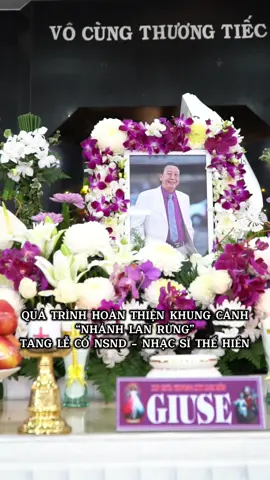 Khung cảnh “Nhánh Lan Rừng” - Tang lễ cố NSND Thế Hiển #blackstones #emnhiblackstones #nhacsithehien #nsndthehien #fyp 