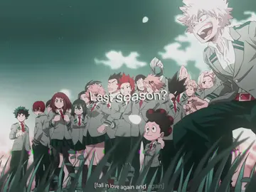 My heros last season… #kcc7n_ #myheroacademia #mha #season8 #foryou @𝙭𝙥𝙞𝙨𝙣𝙣 @🦅🦅 @𝙄𝙕𝙐𝙆𝙐𝙎.𝙂𝙁 ✧ @ᴀᴅʀɪ ꨄ @𝐅𝐞𝐫𝐚𝐥 𝐃𝐞𝐤𝐮>🔥 