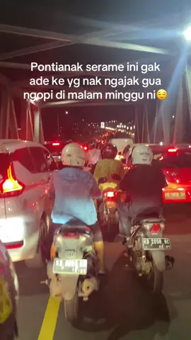 Pontianak dengan kemacetan nya di malam minggu😌 #pontianakmedia  #kalbarpontianak  #fyppppppppppppppppppppppp 