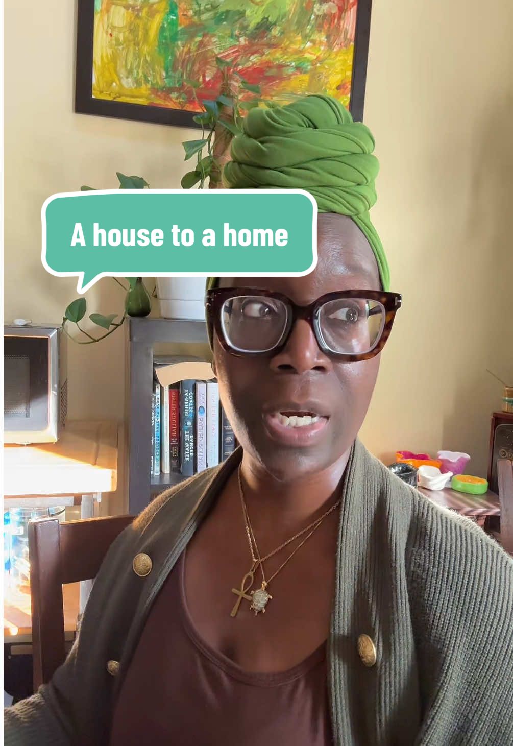 Story time- turning a house into a home. 