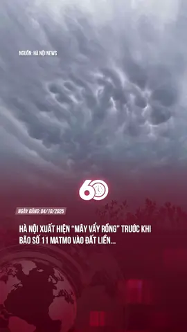 DẤU HIỆU THỜI TIẾT BẤT ỔN #60giay #theanh28 #tiktoknews 