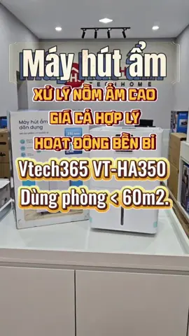 Máy hút ẩm Vtech365 VT-HA350 - giải pháp bảo vệ khỏi nồm ẩm 👍 #hiephongtechhome #mayhutam #mayhutamgiadinh #mayhutamcongnghiep #hutdaukhonghutam 