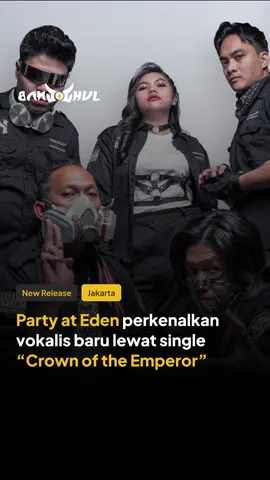 Party at Eden resmi merilis single baru “Crown of the Emperor” dengan formasi baru dan energi lebih segar. Lagu ini juga jadi debut vokalis Keisha Andaviar serta bagian dari kolaborasi kreatif bareng HAIRCOOLEST Barbershop. @partyateden #PartyAtEden #CrownOfTheEmperor #ModernMetal #Jakarta