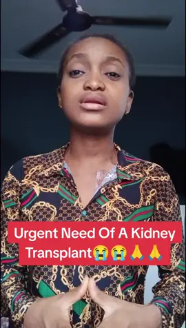 Please Help me!!🙏🙏#fypシ゚ #kidneytransplant #helpmeplease #viralvideos @asherkine @VDM @✨EZICHI & EL-LUCIAN💙🩷👩‍🍼✨ @Godwin Daramola 