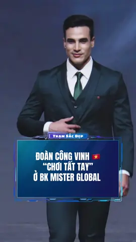 Đoàn Công Vinh 🇻🇳  #misterglobal #doancongvinh #tramsacdep #xuhuongtiktok 