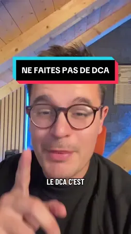 Arrêtez de faire du DCA !