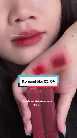 Da ngăm tham khảo nhé! Romand blur 03 vs romand blur 04!! #songiagocoffical #romand #romandblur #romandblur03 #romandblur04 