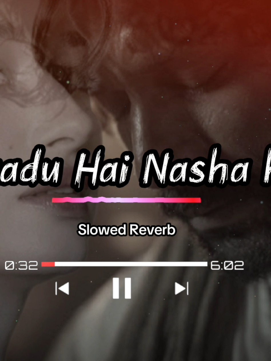 Jaadu Hai Nasha Hai (slowed+reverb) #jaaduhainashahai  #newsong #slowedandreverb #viralnow #foryoupagе 