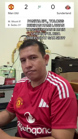 GAK SABAR KING EMYU VS IPUL #manchesterunitedvssunderland #manchesterunited #sunderland