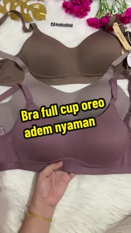 Rekomendasi bra oreo cup bc tanpa kawat adem nyaman anti ngejiplak