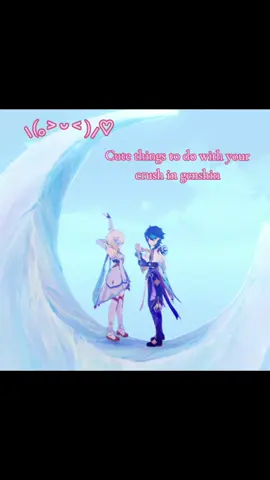 the last one is a MUST!!! #genshin #genshincoop #genshinedit #crush #genshincommunity hoyoverse hoyocreator xiao lumine coop foryou viral genshin cute date crush