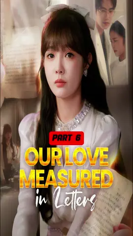 【Our Love Measured in Letters​​】 Homepage,My Bio has link to watch Full Episodes , or Click 
