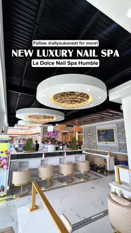 New luxury nail spa in Houston - La Dolce Nail Spa Humble #nailspa #houstonnailsalon 
