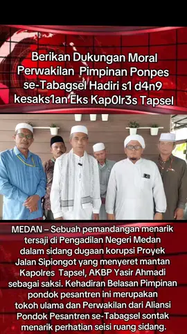 AKBP Yasir Ahmadi mendapat doa dan dukungan dari para ulama se-Tabagsel.  LENGKAP BACA DI : METRO24JAM.CO.ID #akbpyasirahmadi #topanginting #medan #fyp #viral 