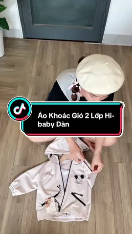 Áo Khoác Gió 2 Lớp Hi-baby Dàn #xuhuongtiktok #chipbegai #aokhoacnang #khoacbegai 