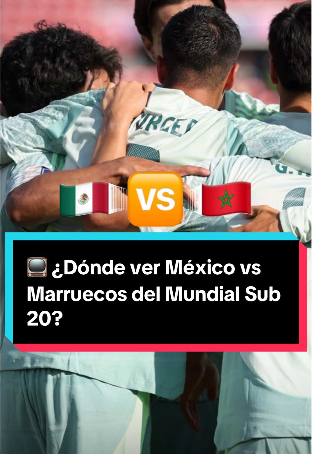📺 México vs Marruecos EN VIVO hoy | Canal, horario y dónde ver la Jornada 3 del Mundial Sub 20  #seleccionmexicana #mundialsub20 #futbol #tiktokfutbol #TikTokDeportes 