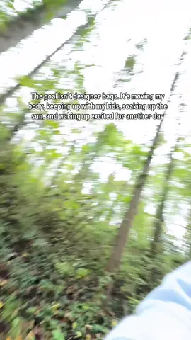 This is true wealth. Being able to run and move my body to keep up with my kids.