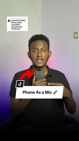 Replying to @tofanegh2 How To Use Your Phone As a Mic  #techtips #fyp #ethiopian_tik_tok🇪🇹🇪🇹🇪🇹🇪🇹 #oromotiktok 