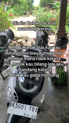 Enak kli muncung kau becakap