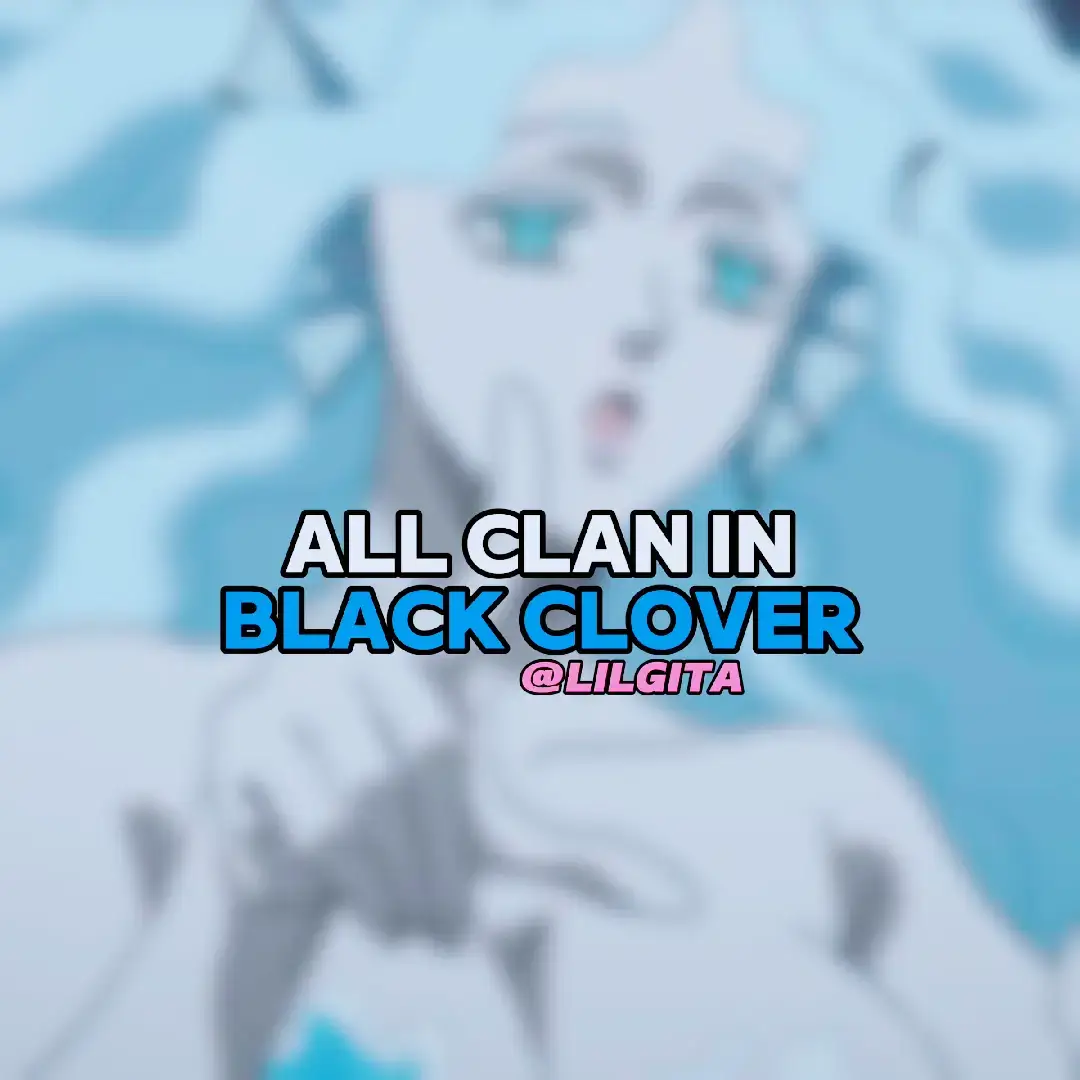 All clan in black clover  clan | #blackclover #fyp #anime #manga #viral 