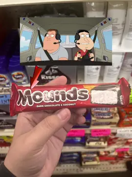 #familyguy #mounds #fyp #fent want half a mounds bar 