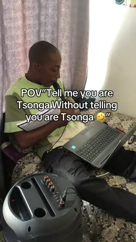 Tell me you. Are Tsonga without telling me you are Tsonga #tsongatiktok🔥🔥🇿🇦 #xitsongatiktok #yyyyyyyyyyyyyyyyyyyyyyyyyyyyyy 