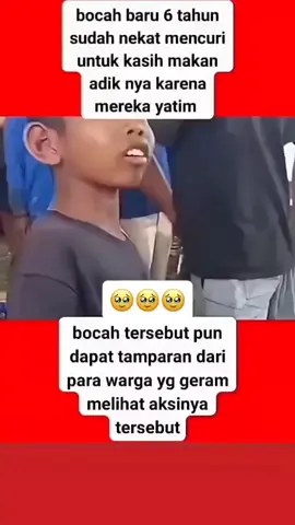 Anak yatim nekat mencuri demi  kasih makan adiknya #masukberanda #fyptiktok #fypage 