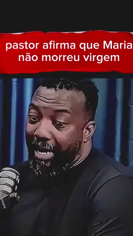 pastor afirma que Maria não morreu virgem  #nossasenhoraaparecida #virgemmaria #religiao #blibia 