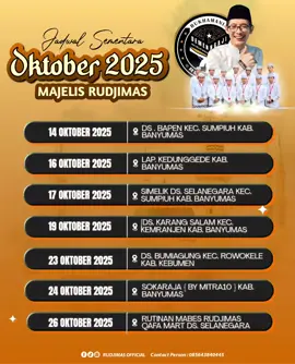 JADWAL SEMENTARA BULAN OKTOBER 2025  || Majelis Rudjimas BANYUMAS  Jangan lupa like, komen, follow.  kalian mau hadir tanggal berapa nih, tag temen majelis kalian  #majelisrudjimas #sholawatan #majelissholawat #gusmabnirukhama #fyp @Mabni Rukhama 😎 