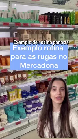 Exemplo de rotina para as rugas no Mercadona! Este é um exemplo para a rotina de dia e noite, simplificando as escolhas! Conta-me nos comentários se já usaste algum destes produtos!