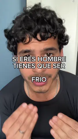 #CapCut Si eres hombre tienes que ser frio #atractivo #seduccion #consejosparahombres #hombres 