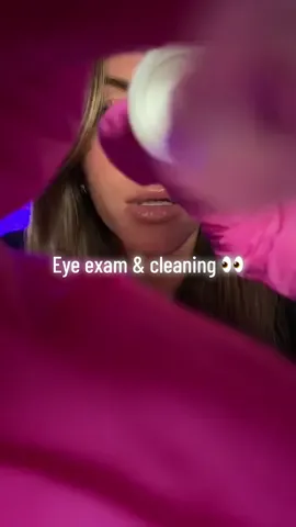 Eye exam and cleaning your eyes 👀 #asmr #asmrsounds #asmrvideo #relax #fyp 