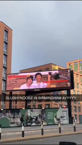 slushynoobz billboard in brum @safah @Hamzah  @martin  #fyp #slushynoobz 