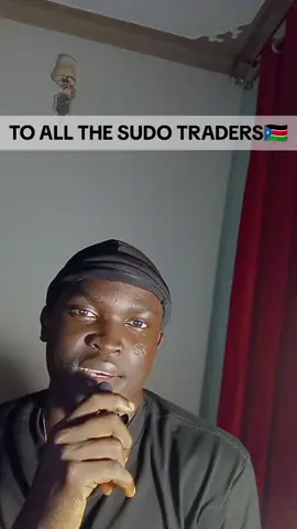 This goes to my Junubin Traders ; Especially the amateurs  Listen carefully  #forextradingforbeginners #southsudantiktokers🇸🇸🇸🇸🇸🇸🇸🇸😍❤️😘🥰 #tiktouganda🇺🇬 #southsudanesetiktokers🇸🇸🇸🇸🇸🇸 #tradernen 