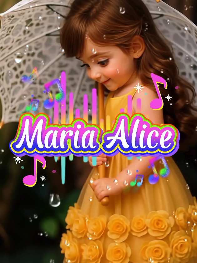 Conhece uma princesa com esse nome Maria Alice ?😍💖#creatorsearchinsights #musicacommeunome #musicaprastatus #mariaalice #personalizado @fofinhosdaca 