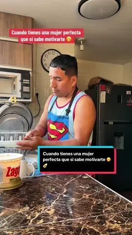 La mujer perfecta te motiva 🤭🥰😘 #esposos #humor #jhonnyportela07 #parejas #motivation 