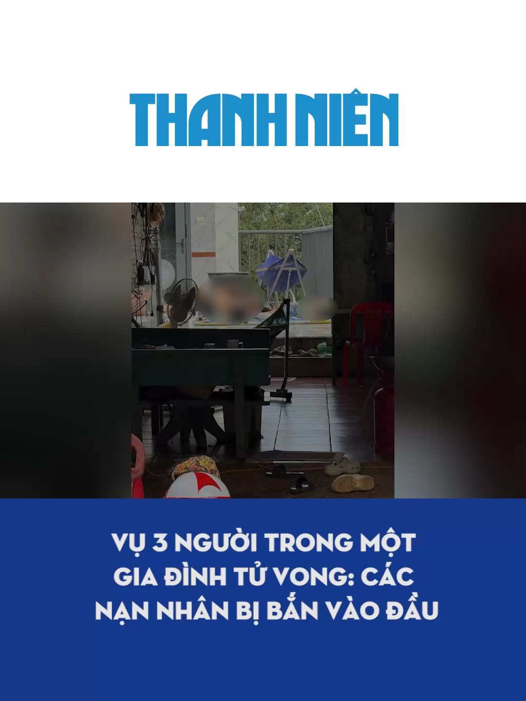 Vụ 3 người trong một gia đình tử vong: Các nạn nhân bị bắn vào đầu #tiktoknews #tiktokthanhnien #tuvong