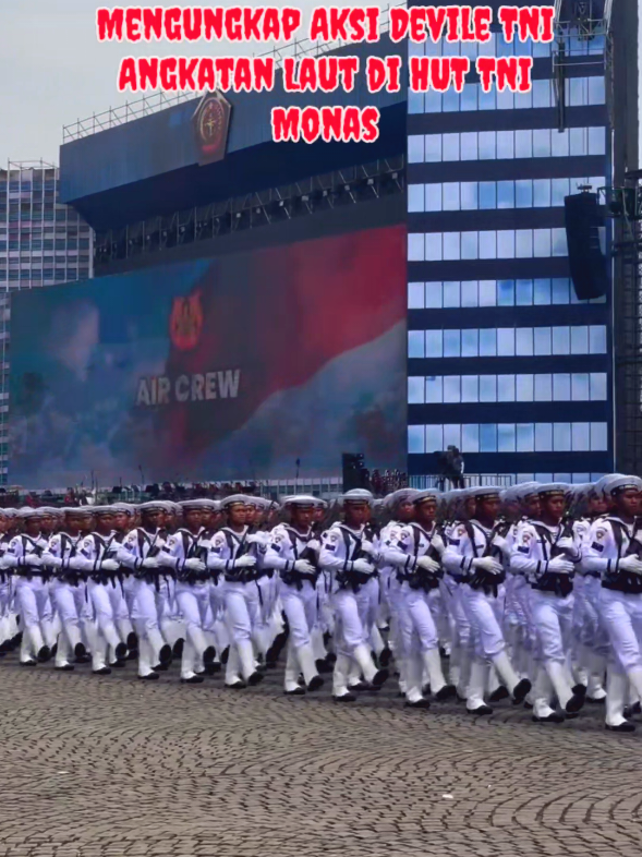 mengungkap aksi devile angkatan laut di hut tni monas#fypシ゚ #real #monas 