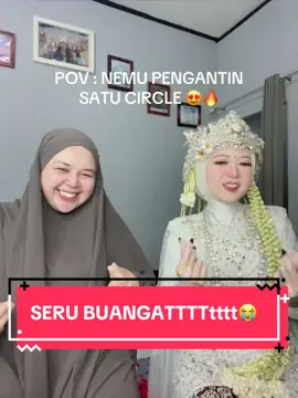 Nemu pengantin satu circle yg bisa di ajak owek owek 🤣🤣🤣 #pengantinviral #fyppppppppppppppppppppppp #makeuptutorial #maasyaaallahtabarakallah #makeup #seru #livehighlights #tiktoklive #pengantinviral 