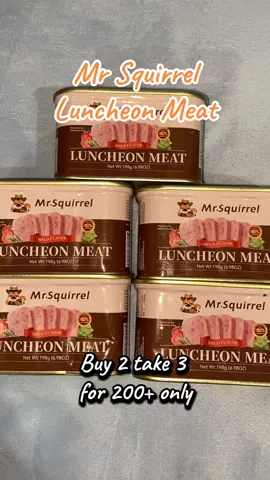 Biy 2 take 3 Mr Squirrel Luncheon Meat (FDA APPROVED) #mrsquirrelluncheonmeat  #luncheonmeat  #cangoods  #buy2take3luncheonmeat  #fyp 