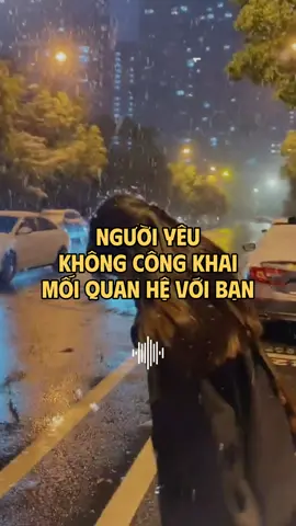 Người yêu không công khai mối quan hệ với bạn #tinhyeu #podcast #tamtrang #chualanh #nhatkytinhyeu 