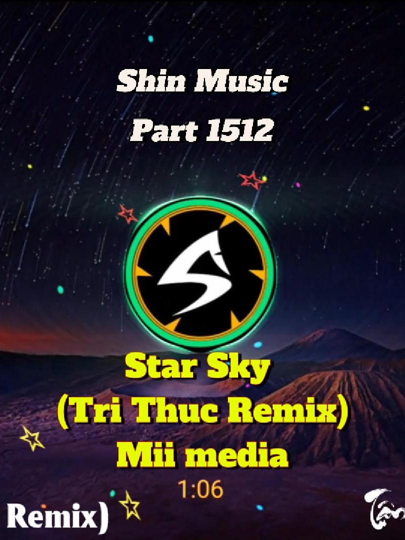 Bản phối của Trí Thức - Star Sky (Tri Thuc Remix) - Part 1512 #shinmusiccc #chill #starsky #trithucremix