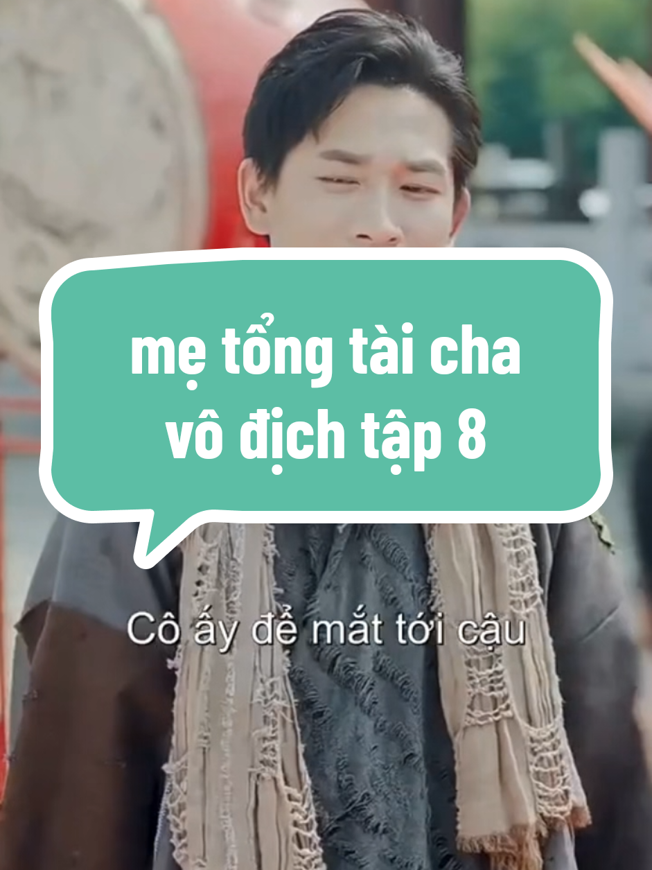 mẹ tổng tài cha vô địch tập 8 #rewiewphim #phimtrungquoc #phimhaymoingay #phimhay ##CapCut 